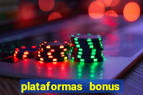 plataformas bonus no cadastro